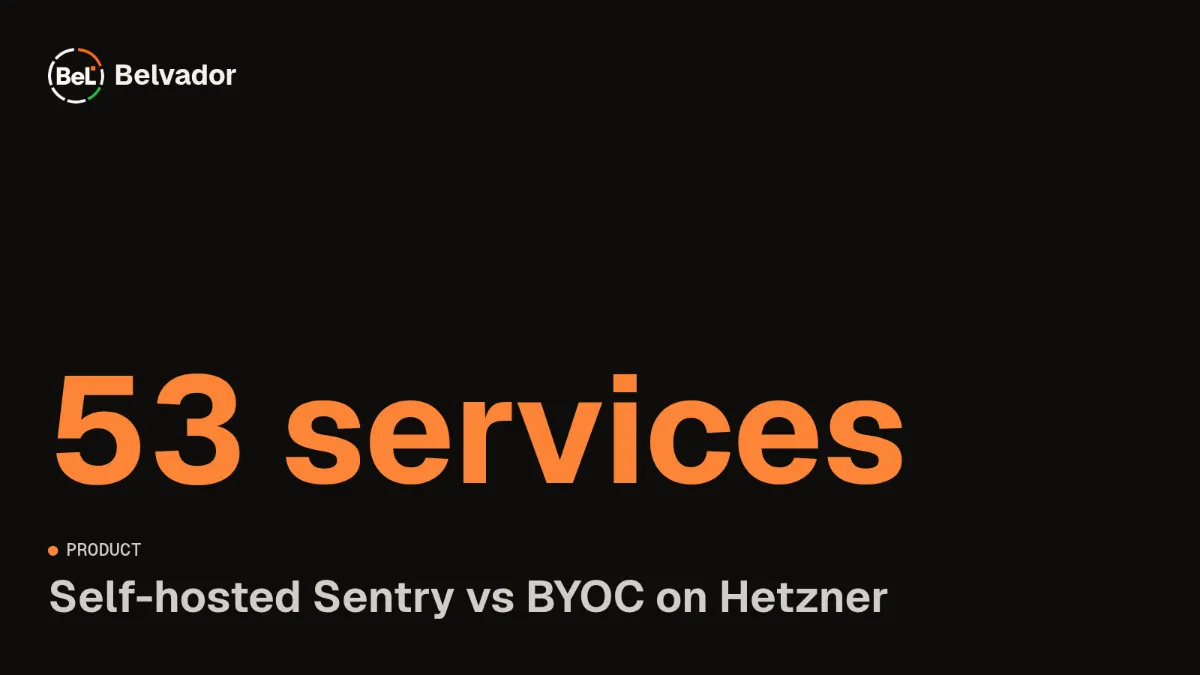 Self-hosted Sentry vs BYOC on Hetzner: what you actually run